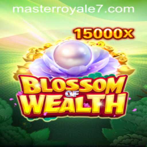 Explore the Thrilling World of BlossomofWealth and Master Royale