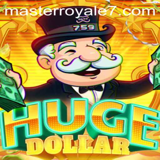Exploring the Thrilling World of HugeDollar: A Dive into Master Royale