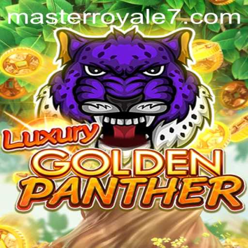 Exploring the Exciting World of LUXURYGOLDENPANTHER in Master Royale