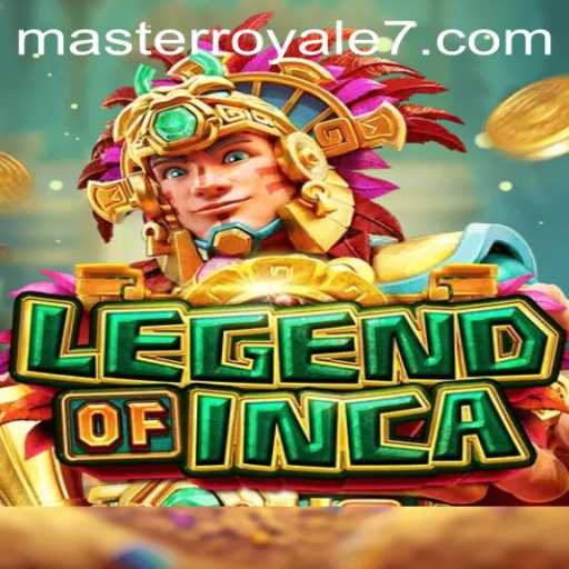 LegendofInca: The Intriguing World of Master Royale
