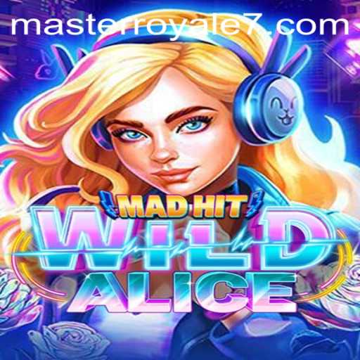 Exploring the Exciting World of MadHitWildAlice and Master Royale