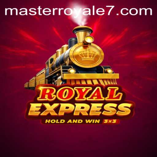 Royal Express: Master Royale